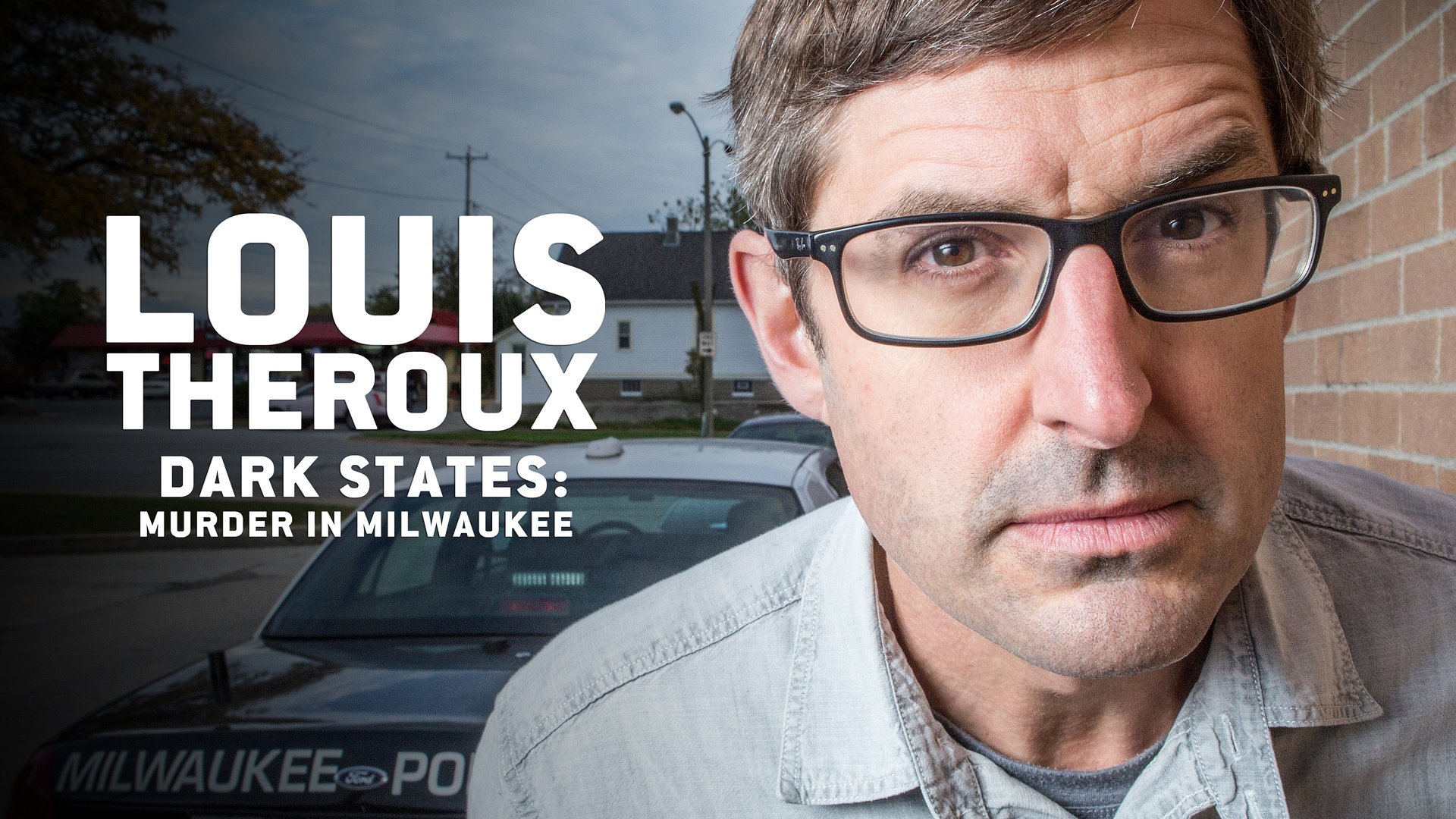 Louis Theroux: Mørke stater - mord i Milwaukee