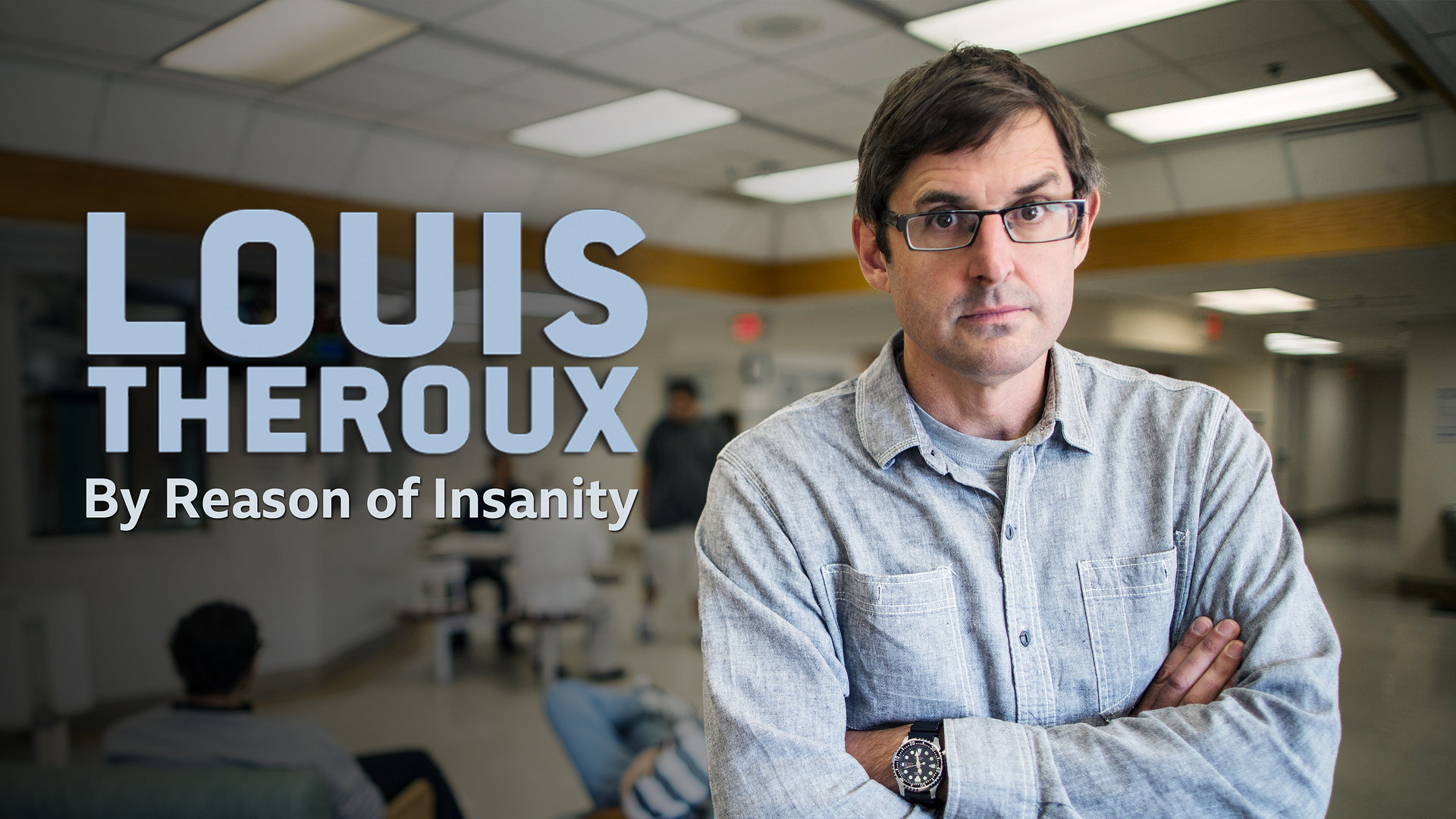 Louis Theroux: De utilregnelige