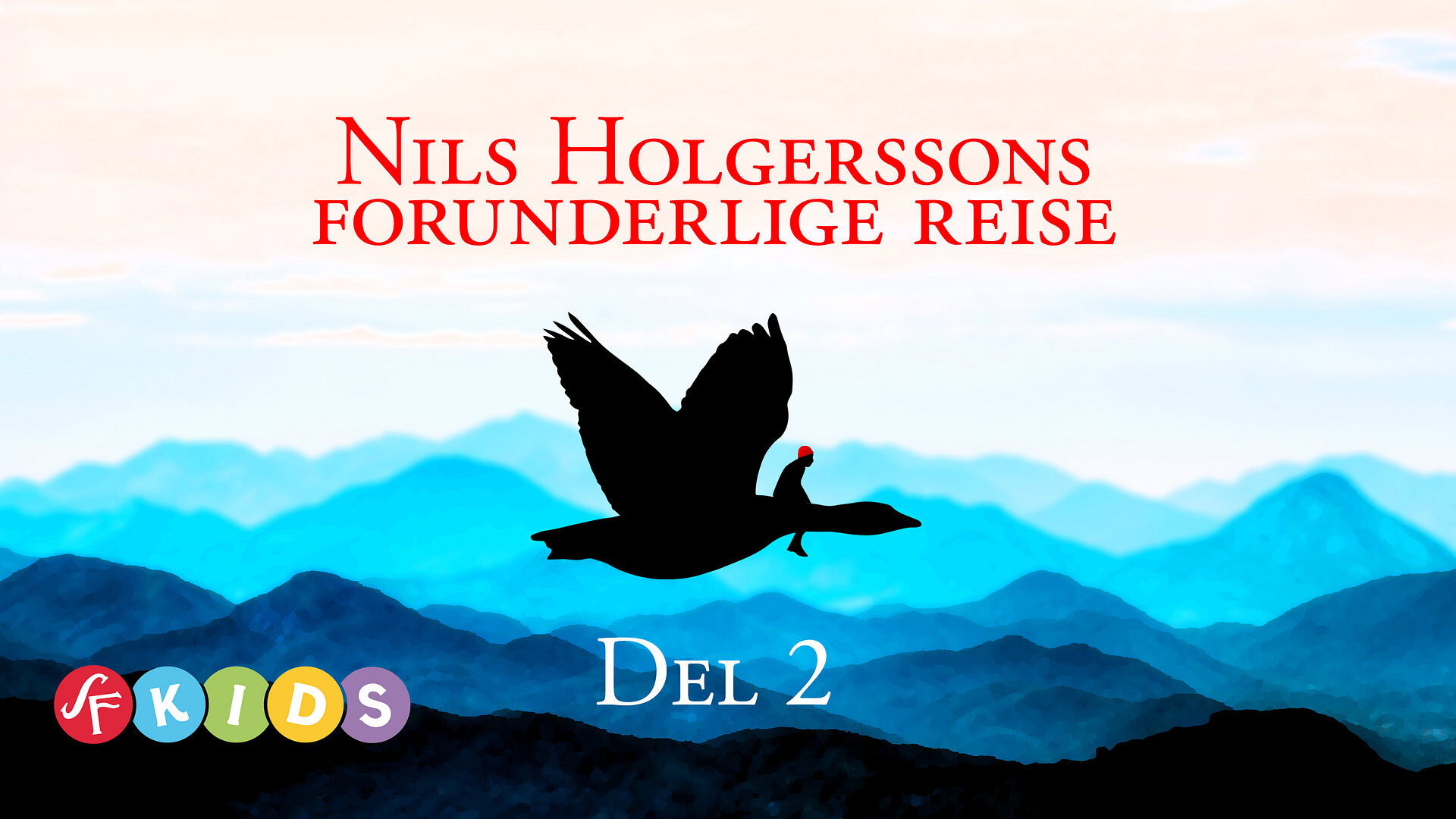 Nils Holgerssons forunderlige reise - del 2