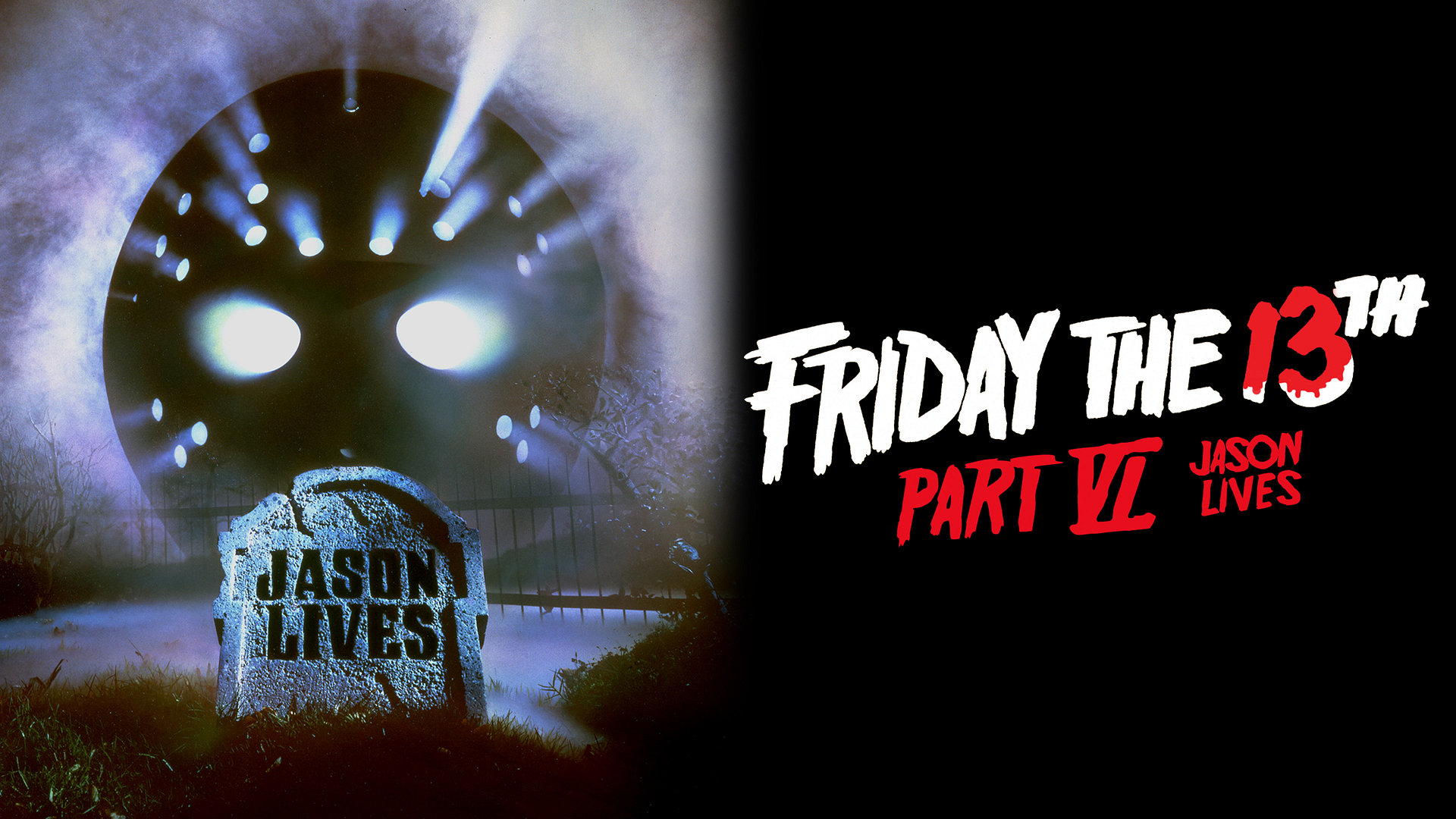 Friday the 13th, Part VI: Jason Lives