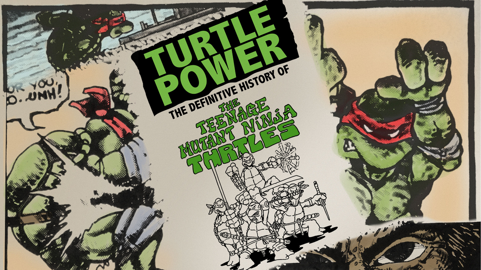 Turtle Power: A History of the Teenage Mutant Ninja Turtles