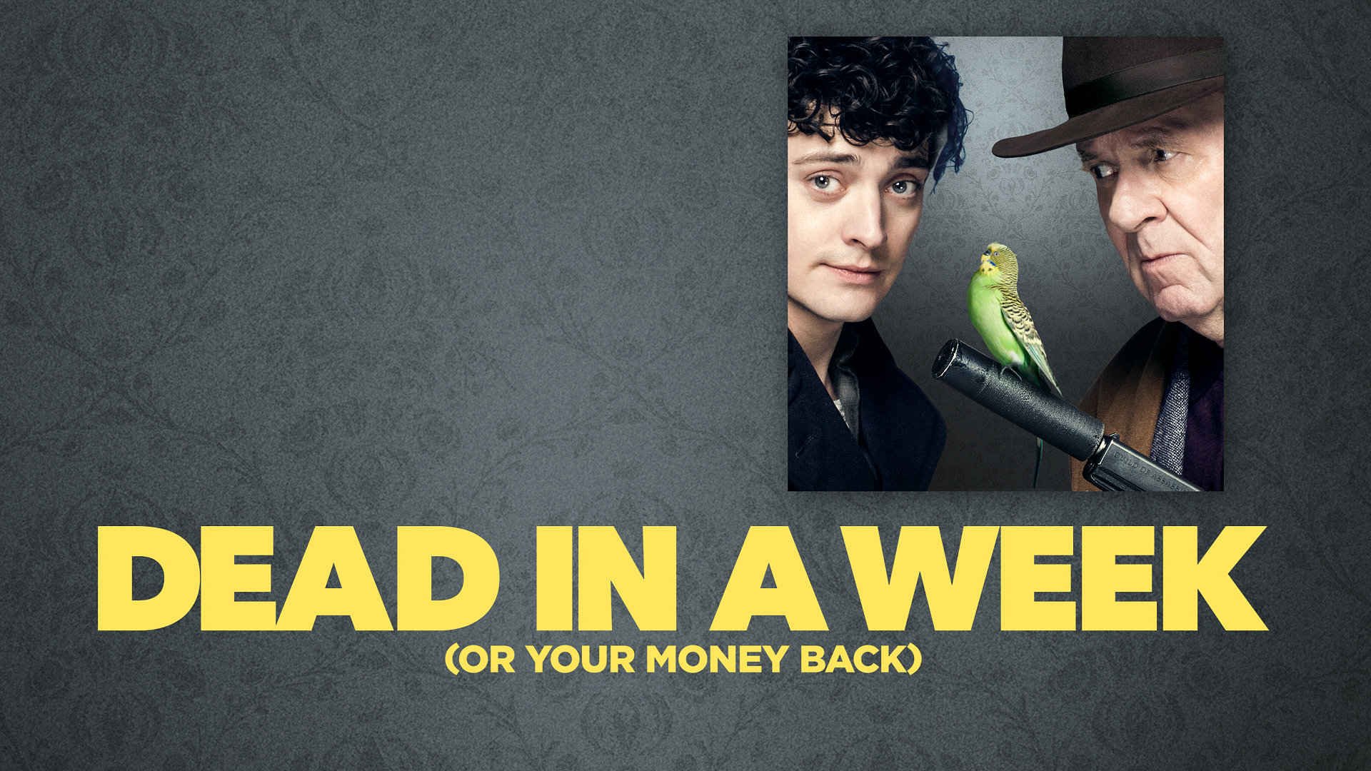 Dead in a Week: Or Your Money Back