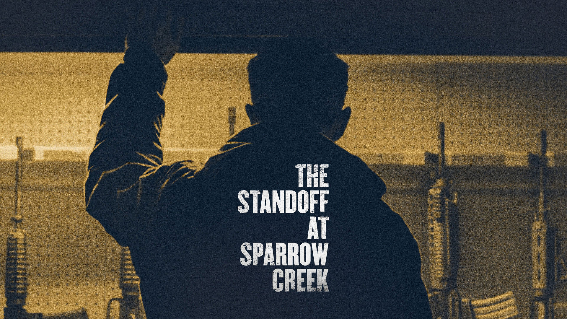 The Standoff at Sparrow Creek