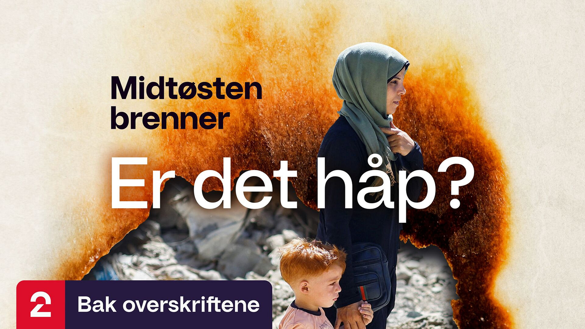 Midtøsten brenner – er det håp?