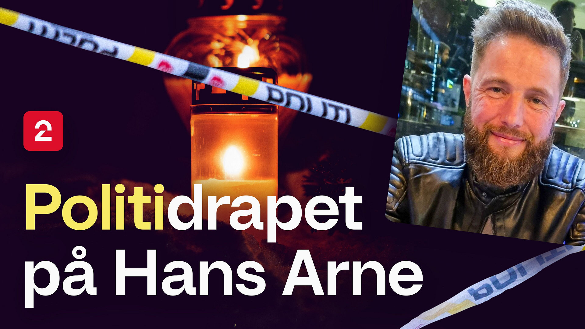 Politidrapet på Hans Arne