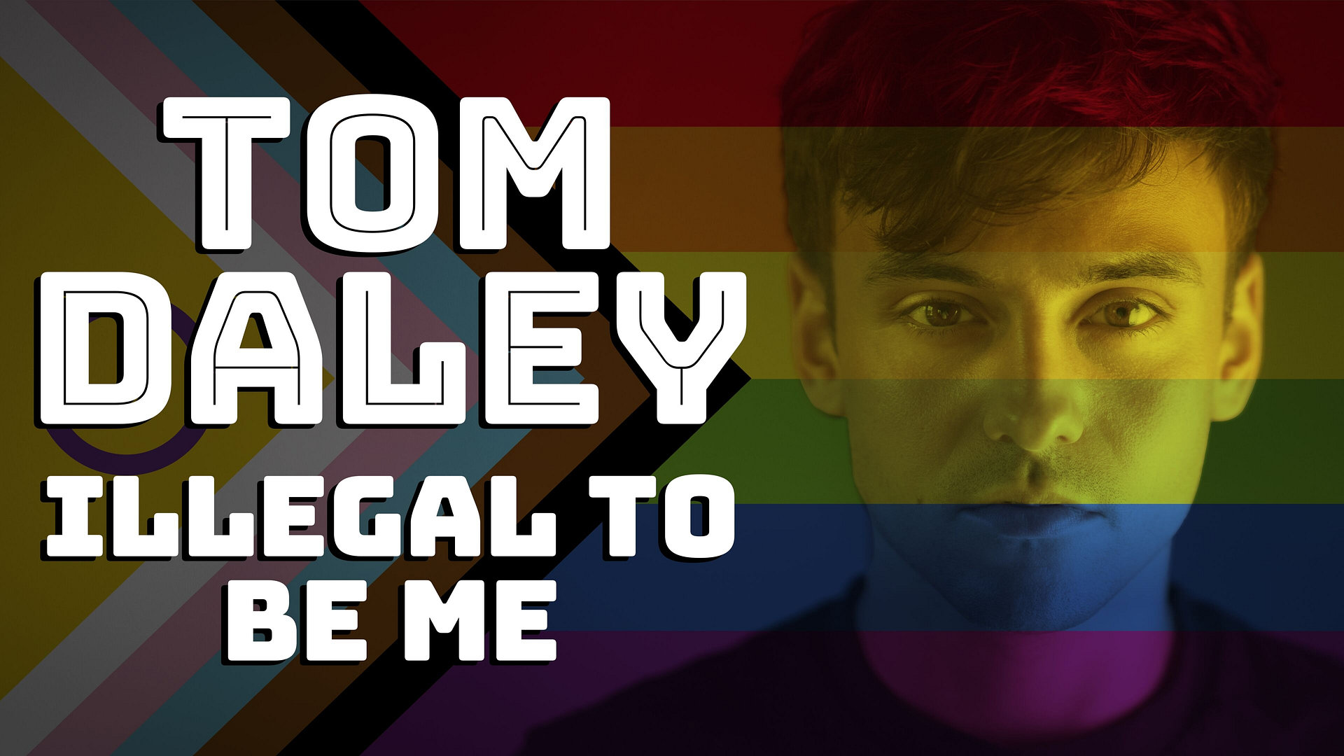 Tom Daley: Illegal to Be Me