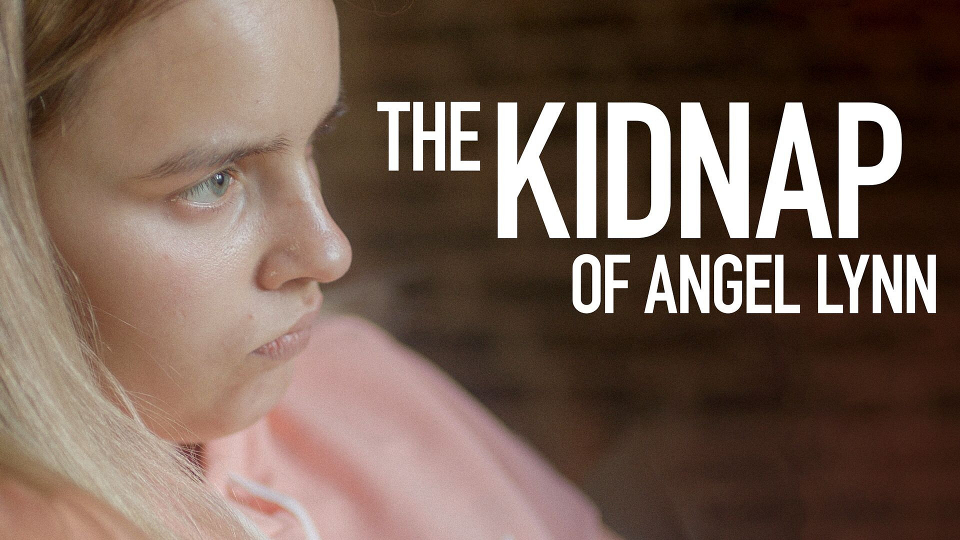 The Kidnap of Angel Lynn