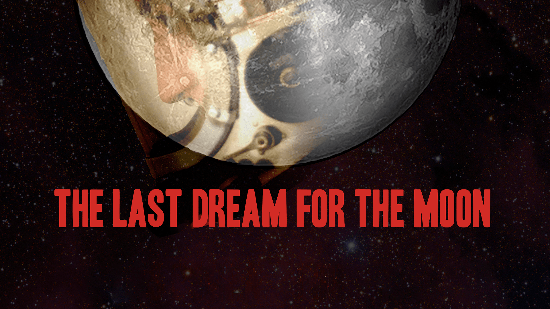 The Last Dream for the Moon