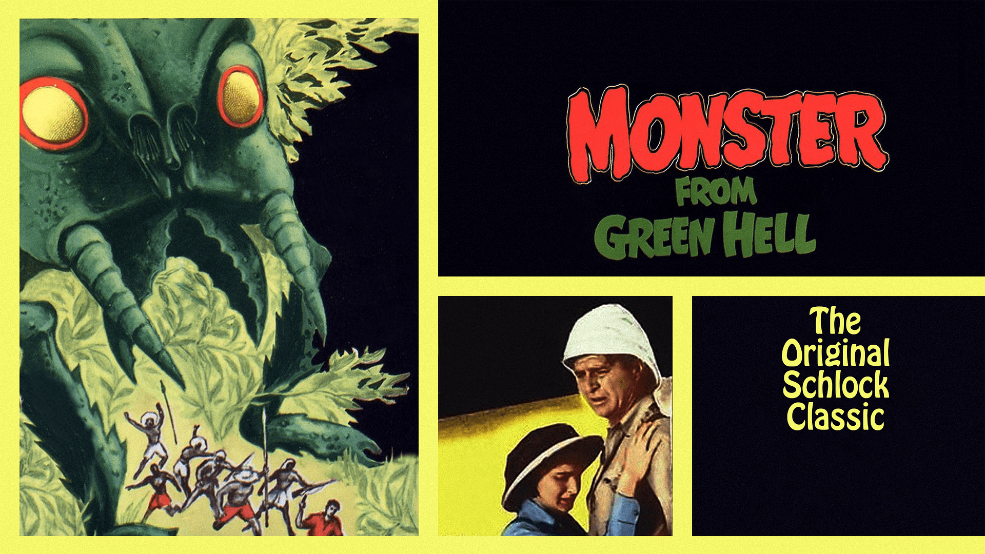 Monster From Green Hell - The Original Schlock Classic