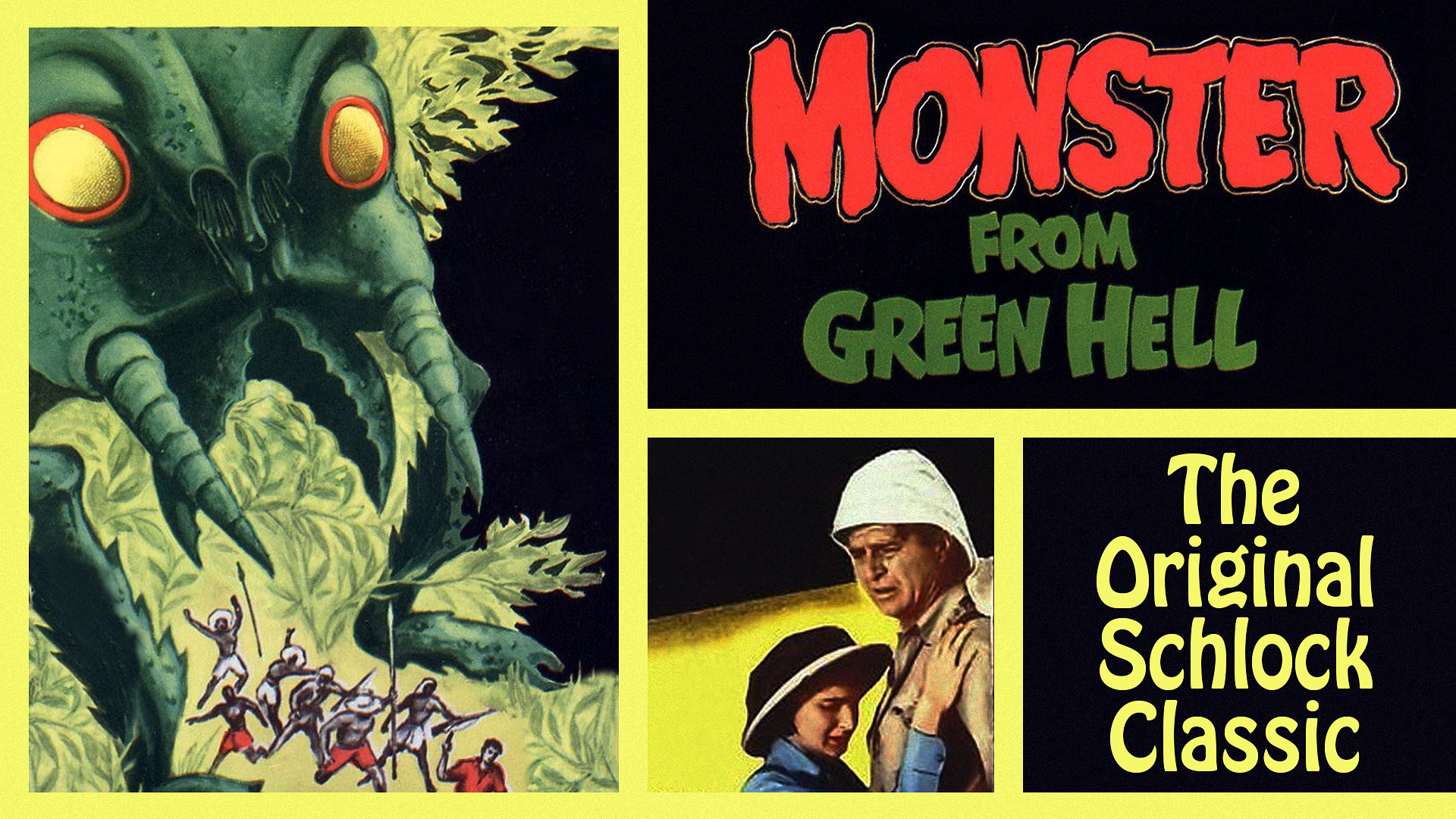 Monster From Green Hell - The Original Schlock Classic