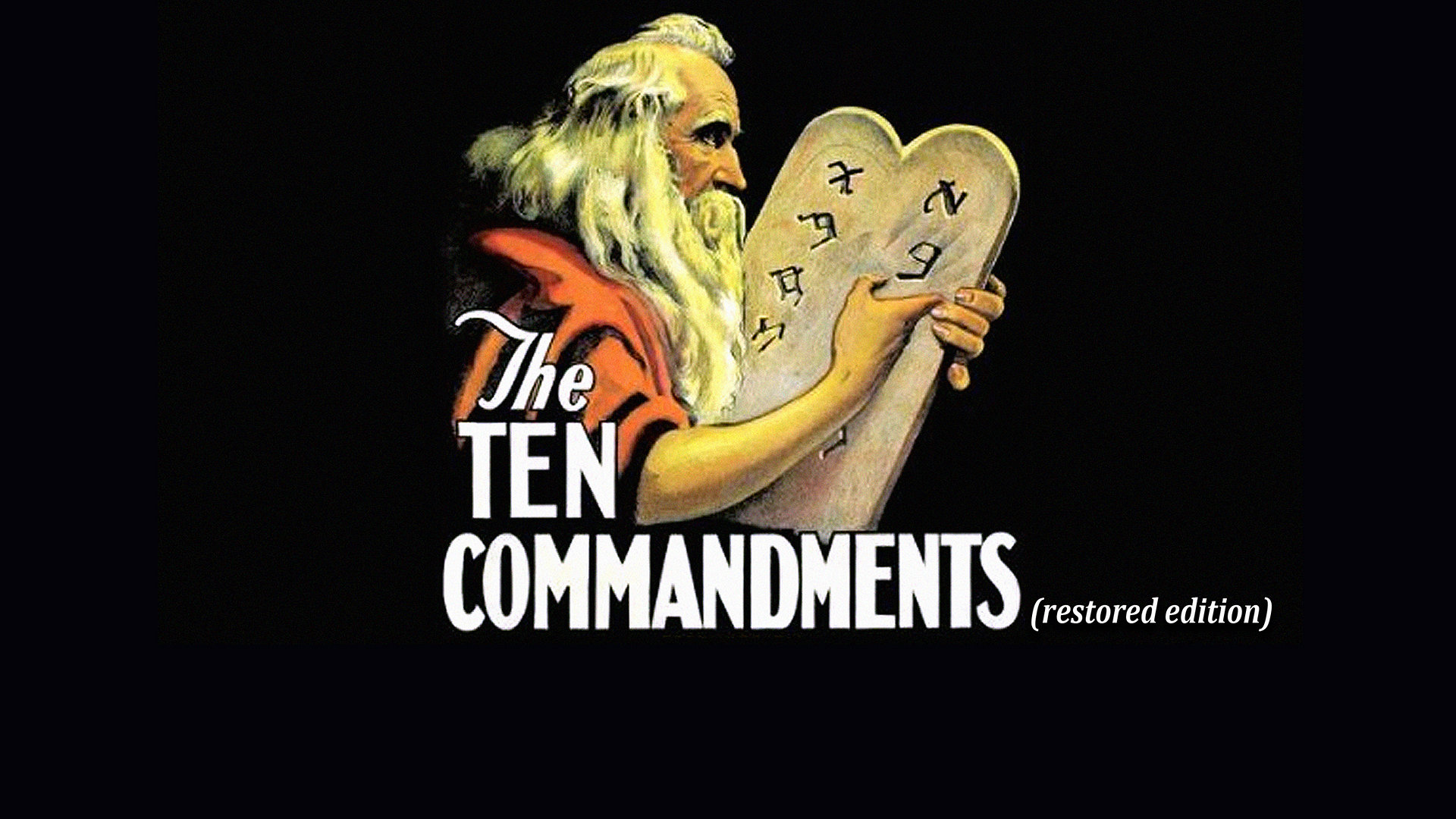 The Ten Commandments - Restored Edition