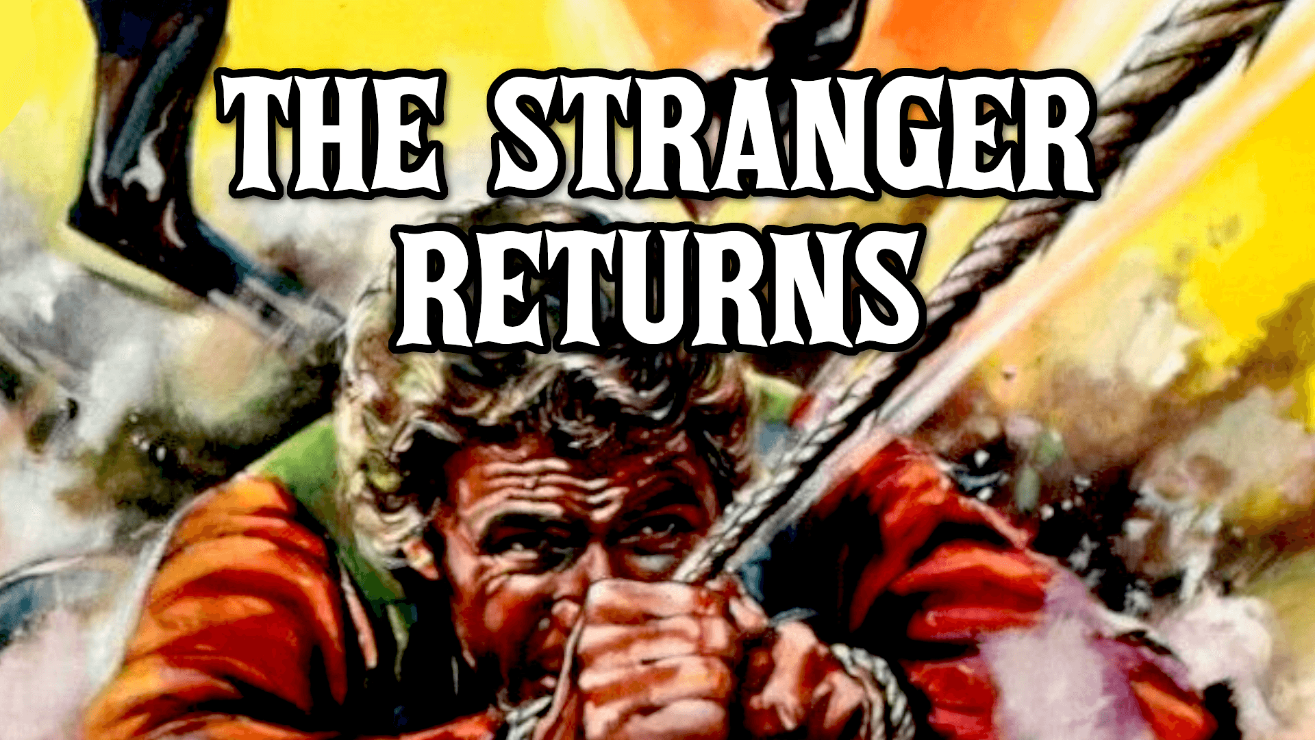 The Stranger Returns